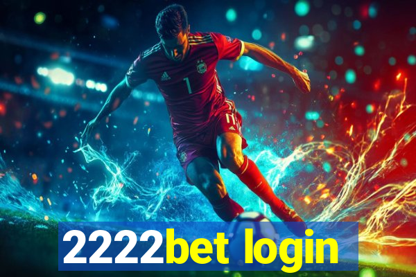 2222bet login